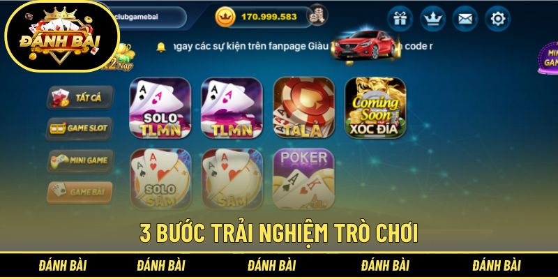 3 bước trải nghiệm trò chơi