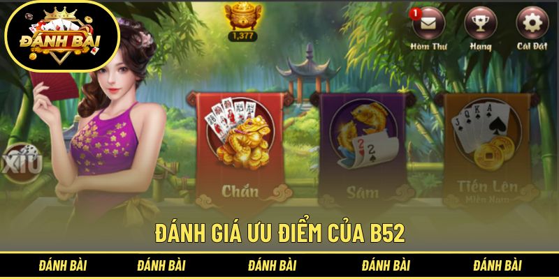 Đánh giá ưu điểm của B52