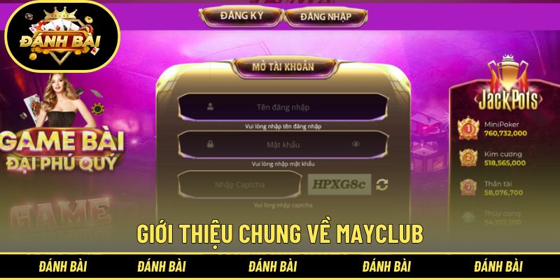 Đôi nét dễ hiểu về Mayclub