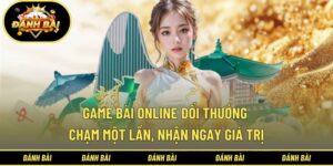 Các Loại Game Đánh Bài Đổi Thưởng Tiền Thật Phổ Biến