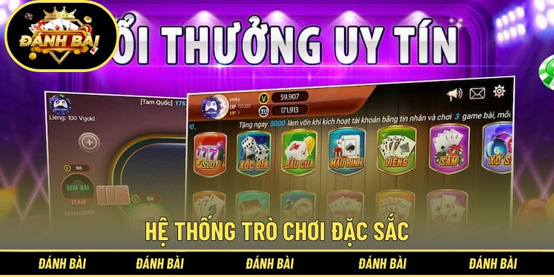 Hệ thống trò chơi đặc sắc