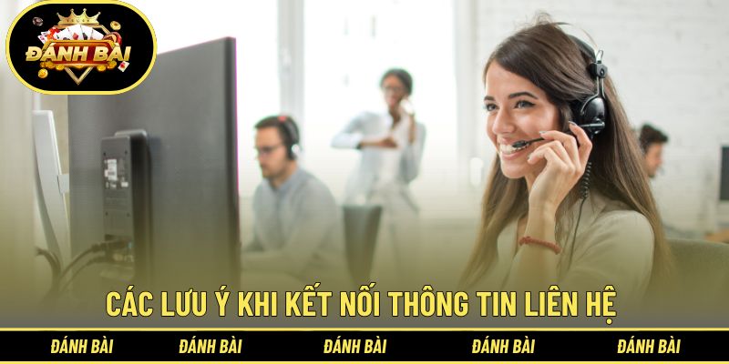 Các lưu ý khi kết nối thông tin liên hệ của thương hiệu