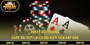 Poker đổi thưởng