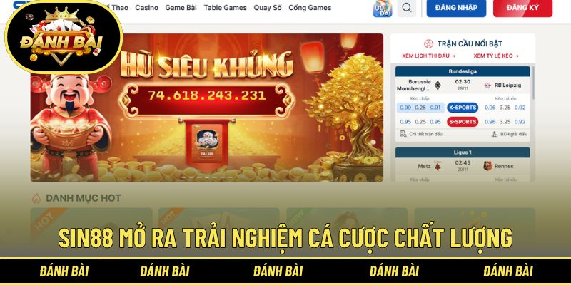Sin88 mở ra trải nghiệm cá cược chất lượng