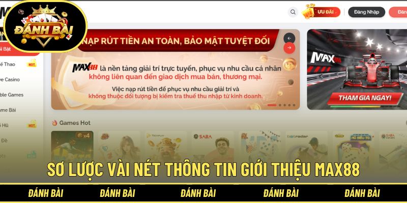 Sơ lược vài nét thông tin giới thiệu Max88