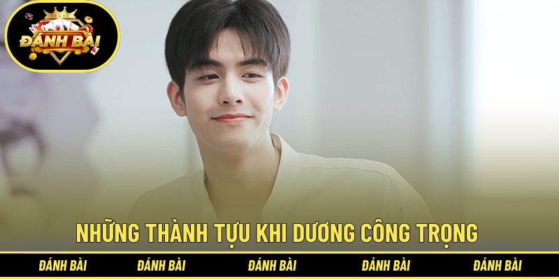 Những thành tựu khi Dương Công Trọng làm tác giả Đánh Bài
