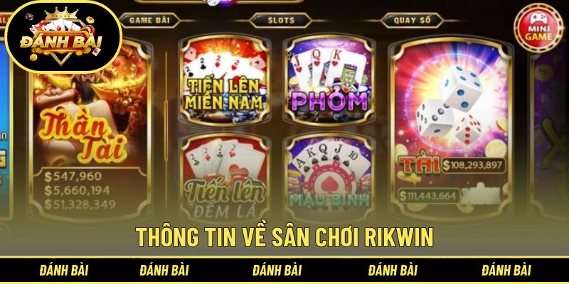 Thông tin về sân chơi RIKWIN