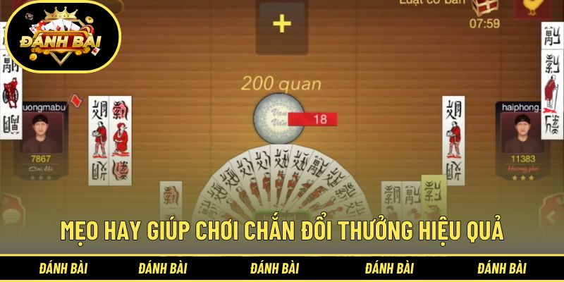 Tối ưu khả năng thắng nhờ mẹo chơi chắn thực tế