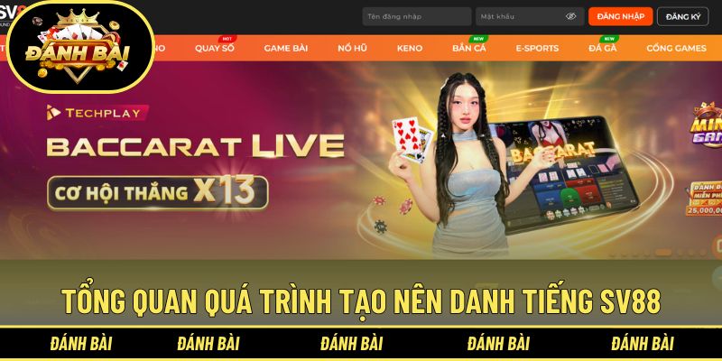 SV88 - Giới Thiệu Trải Nghiệm Cá Cược Cùng Nhà Cái Uy Tín 1 Tổng quan quá trình tạo nên danh tiếng SV88