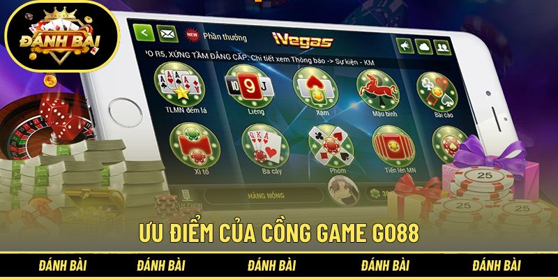 Ưu điểm của cồng game GO88